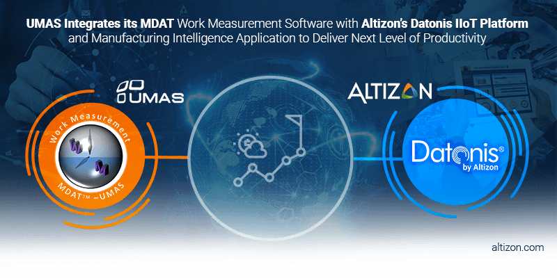 UMAS integrates its MDAT software with Altizon's Datonis IIoT Platform