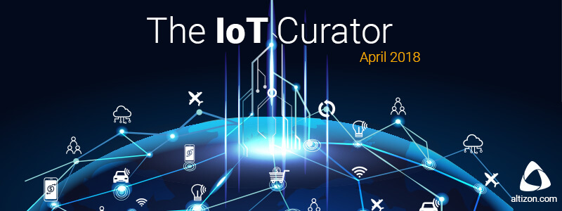 IoT Curator – April 2018